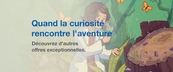 Quand la curiosité rencontre l'aventure