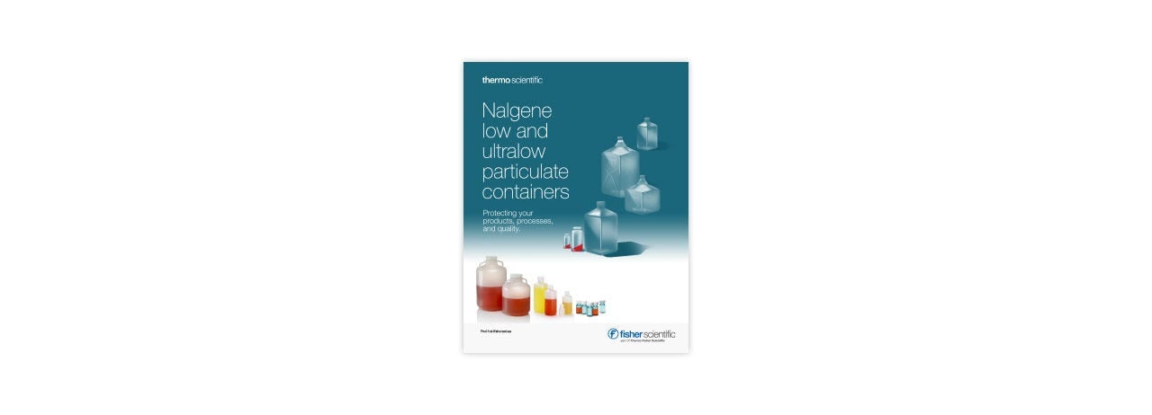 Nalgene Low and Ultralow Particulate Containers